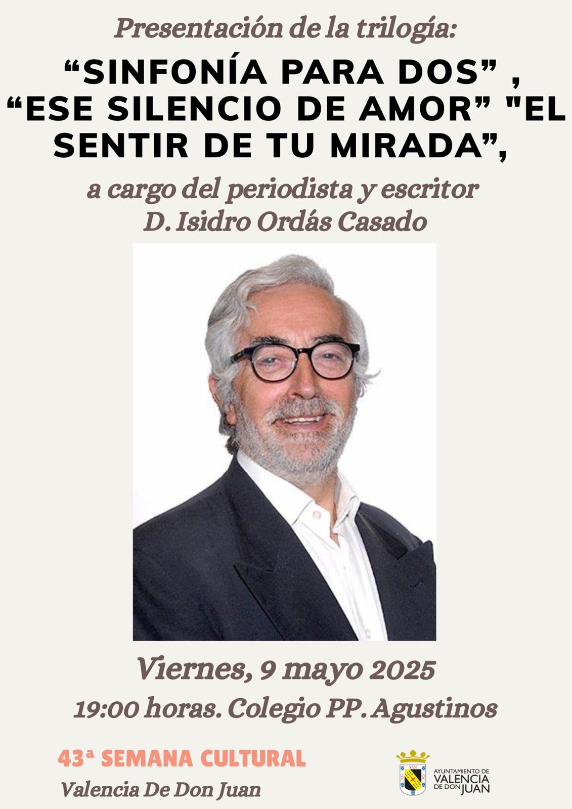 Presentación de la Trilogía: «Sinfonía para Dos», «Ese Silencio de Amor», «El Sentir de tu Mirada».
