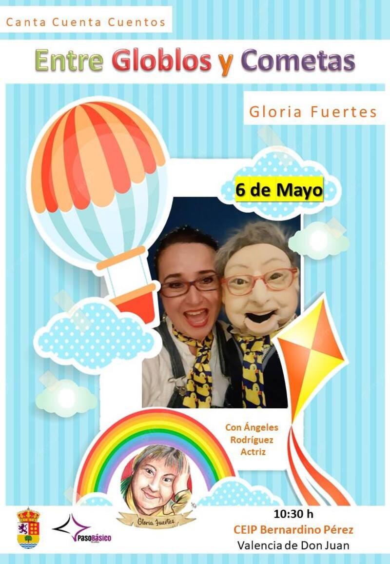 Canta Cuenta Cuentos: “Entre globos y cometas”.  Gloria Fuertes